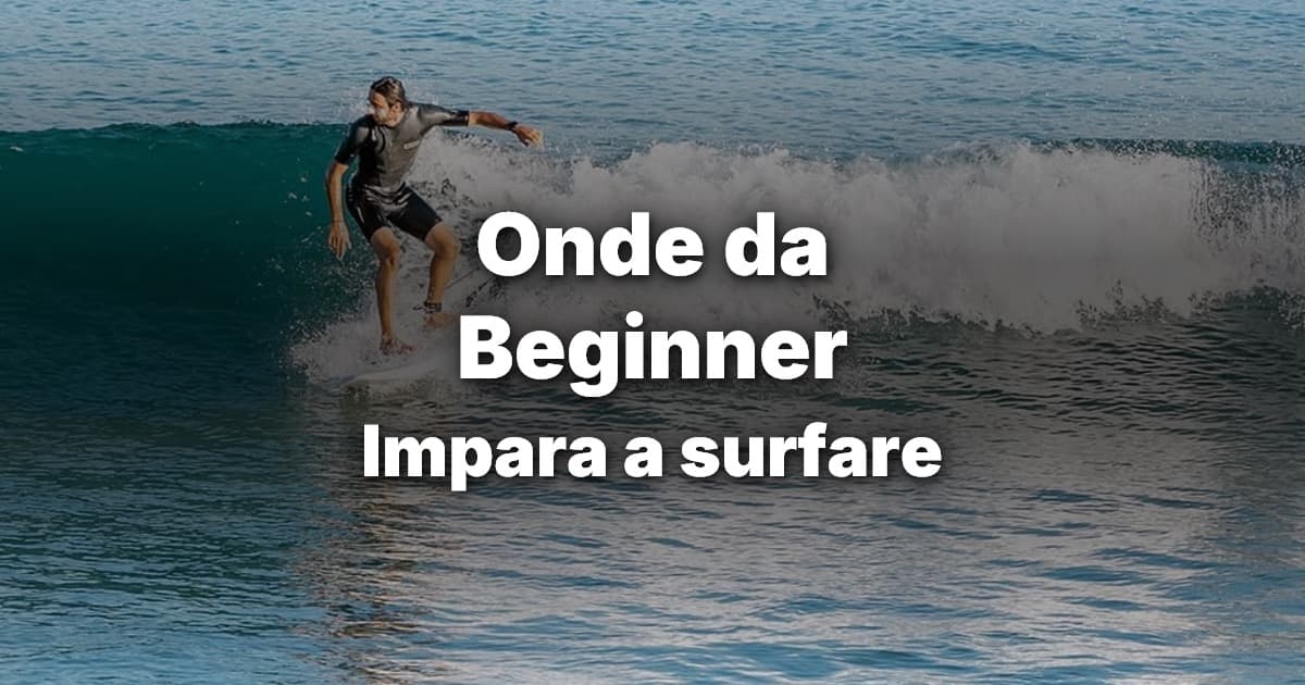 Perché le Onde da Beginner sono le migliori per imparare a surfare